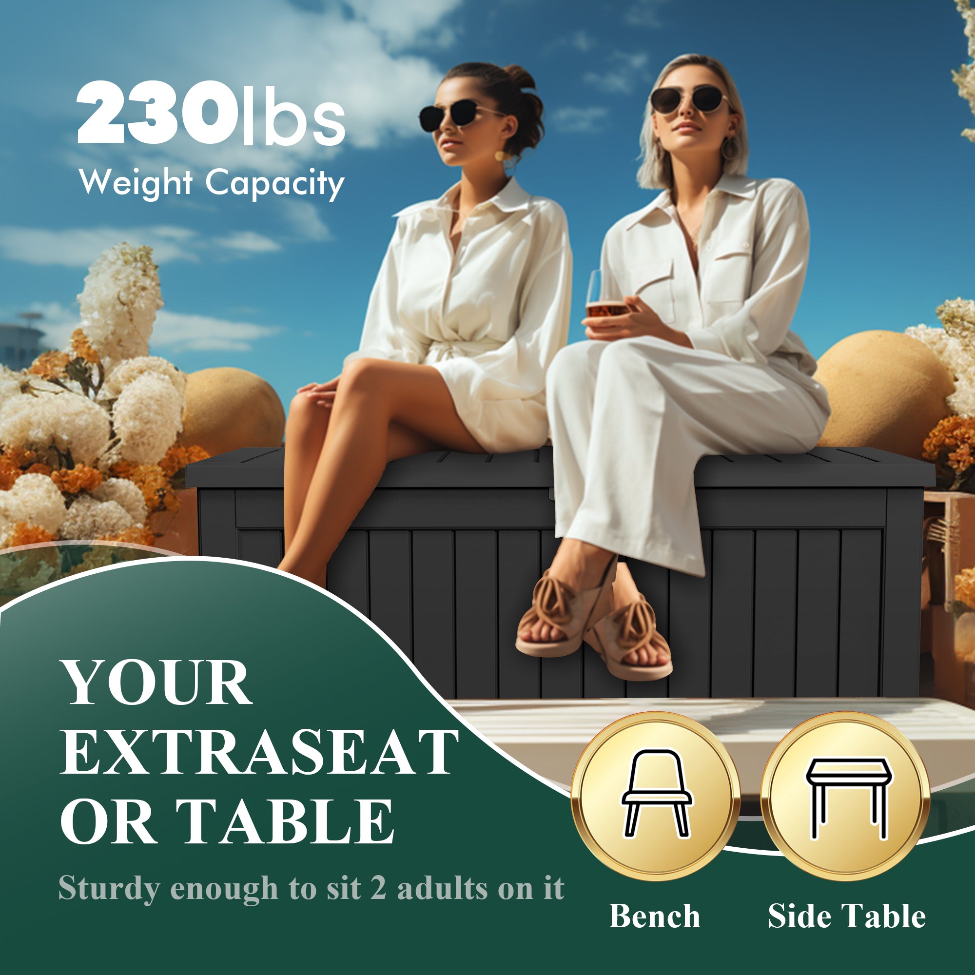 230lbs Weight Capacity
YOUR EXTRASEAT OR TABLE